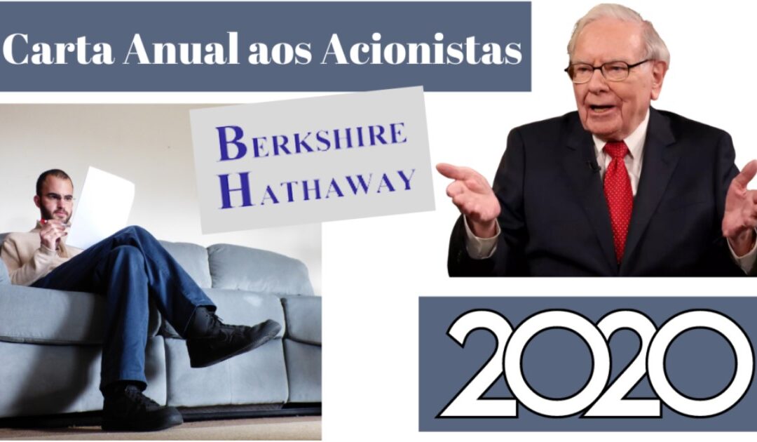 Berkshire: Carta Anual aos Acionistas 2020