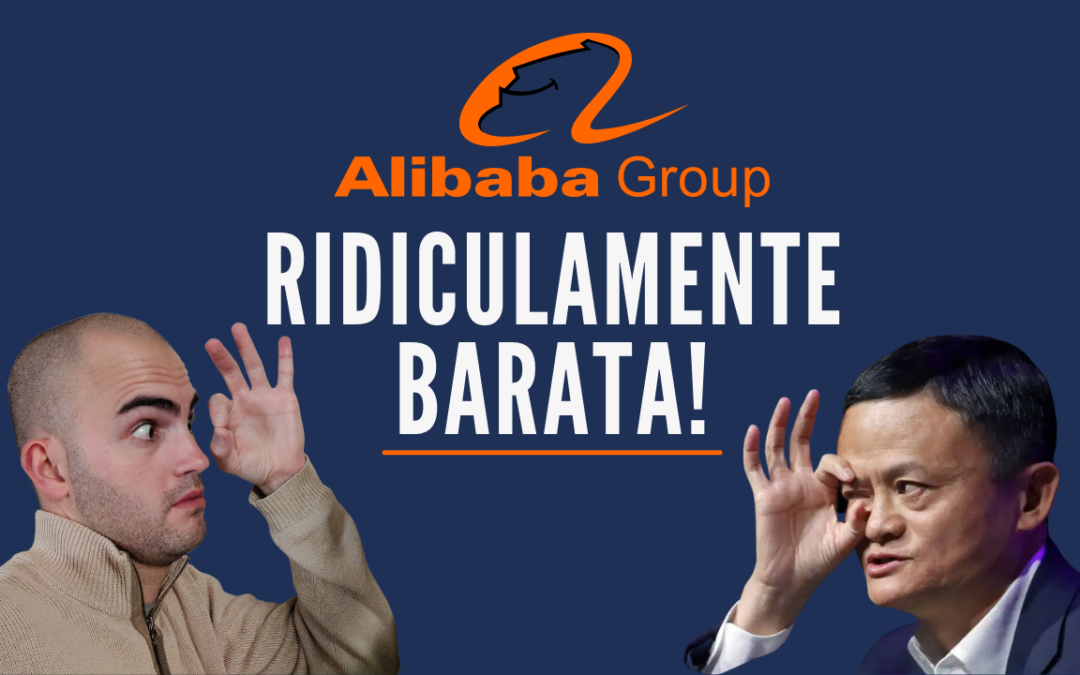 A Alibaba está ridiculamente barata